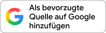 Als bevorzugte Quelle bei Google hinzufügen